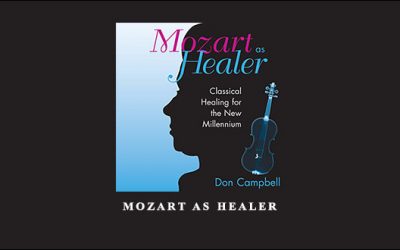 Don Campbell – Mozart as Healer