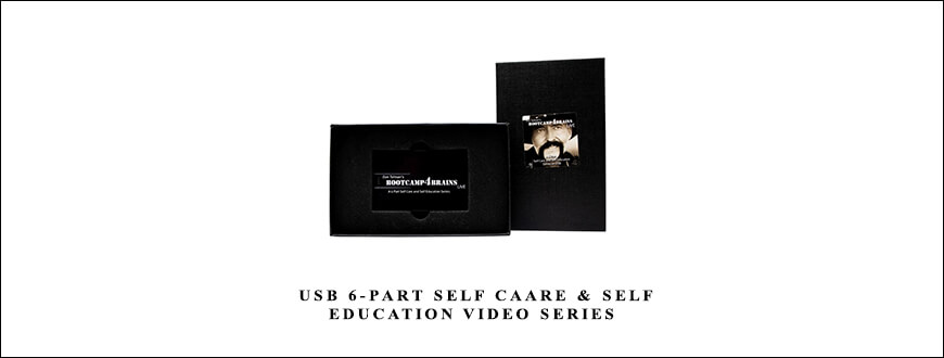 Don Tolman – Usb 6-part Self Caare & Self Education Video Series
