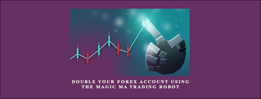 Double your Forex Account using the MAGIC MA Trading Robot with Alex du Plooy