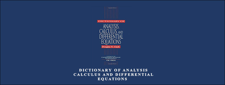 Douglas N.Clark – Dictionary of Analysis – Calculus and Differential Equations