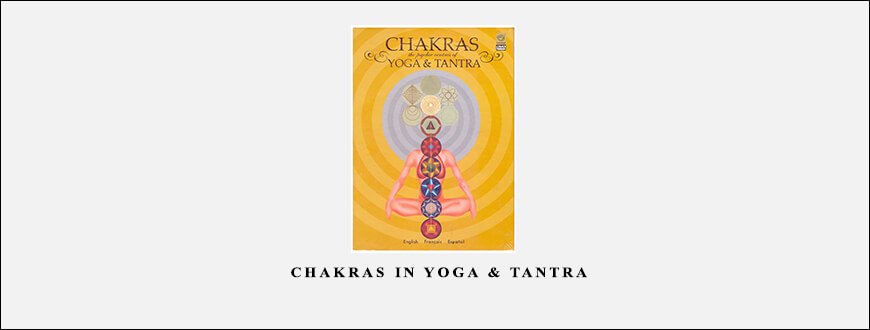 Dr. Ananda Bala yogi Bhavanani – Chakras in Yoga & Tantra