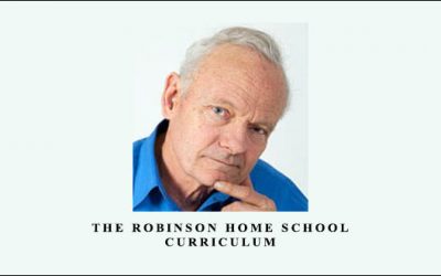 The Robinson Home School Curriculum by Dr. Arthur Robinson