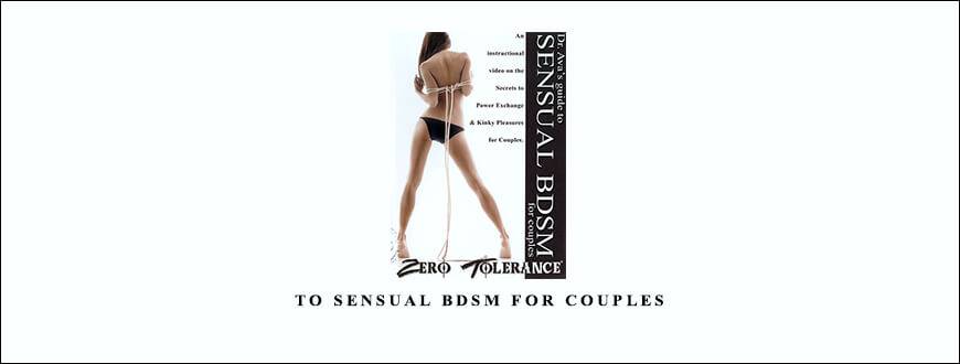 Dr. Ava-Guide To Sensual BDSM For Couples