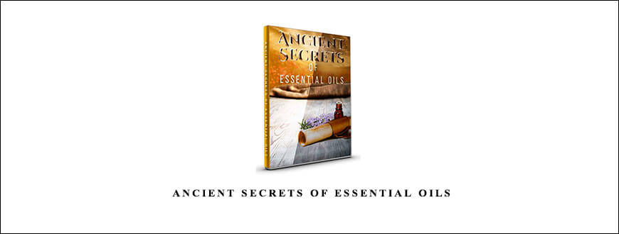 Dr. David Stewart – Ancient Secrets Of Essential Oils