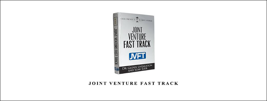 Dr. Glenn Livingston – Joint Venture Fast Track
