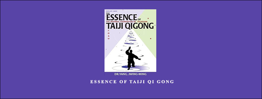 Dr. Jwing Ming Yang – Essence Of Taiji Qi Gong