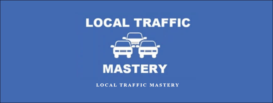 Ed Downes – Local Traffic Mastery