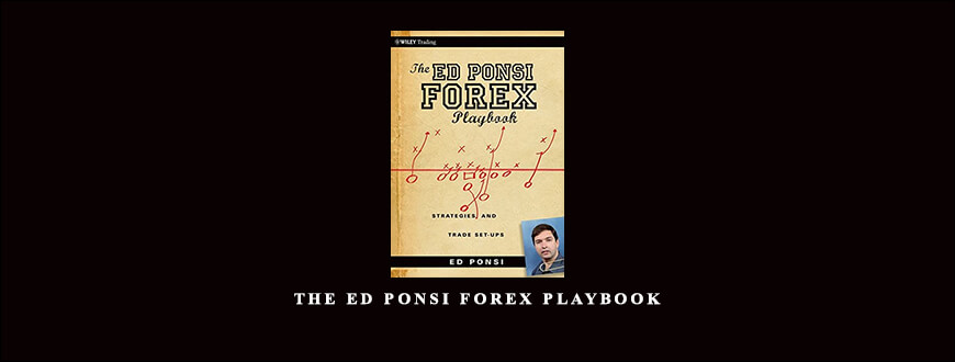 Ed Ponsi – The Ed Ponsi Forex Playbook