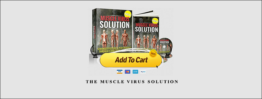 Elliott Hulse – The Muscle Virus Solution