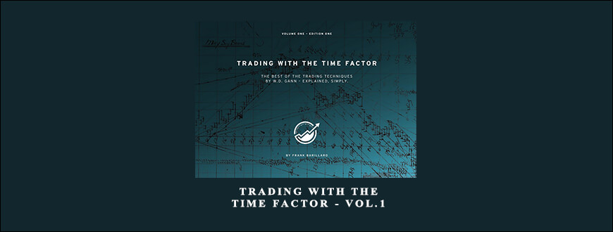 Frank Barillaro – Trading with the Time Factor – vol.1