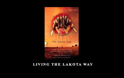 LIVING THE LAKOTA WAY
