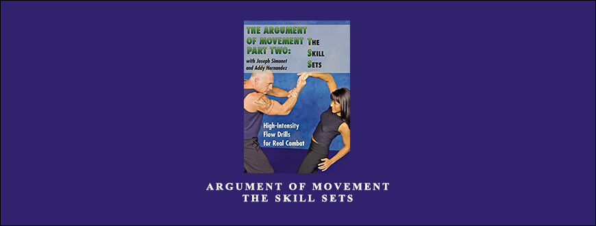 Joseph Simonet – Argument Of Movement The Skill Sets