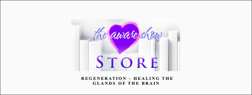 Julie Renee - Regeneration - Healing the Glands of the Brain