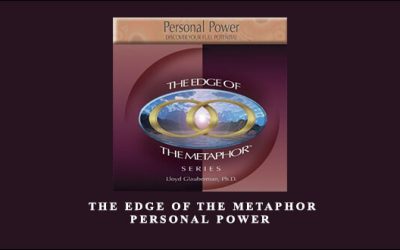 Lloyd Glauberman – The Edge Of The Metaphor – Personal Power