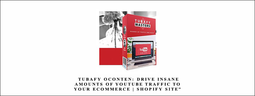 Roger and Barry – Tubafy oConten Drive Insane Amounts Of Youtube Traffic To Your eCommerce Shopify Site