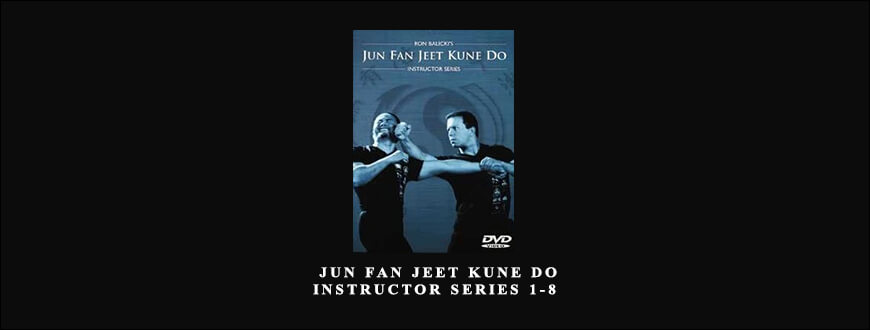 Ron Balkki’s Jun Fan Jeet Kune Do Instructor Series 8 DVD Set