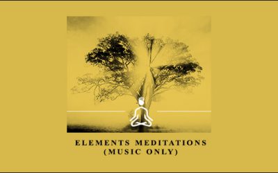 Elements Meditations (Music Only)