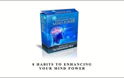 8 Habits to Enhancing Your Mind Power