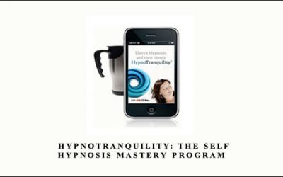 HypnoTranquility: The Self Hypnosis Mastery Program