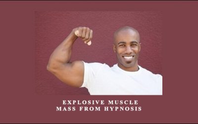 Explosive Muscle Mass from Hypnosis