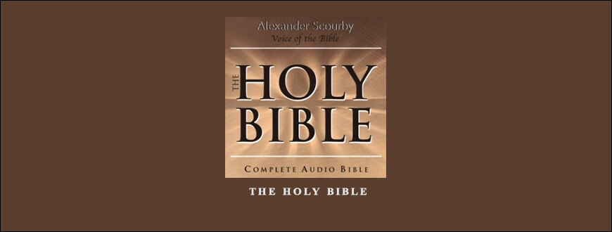Alexander Scourby – The Holy Bible