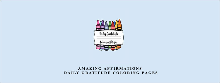 Amazing Affirmations – Daily Gratitude Coloring Pages