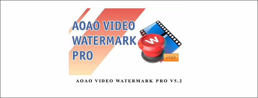 Aoao Video Watermark Pro v5.2