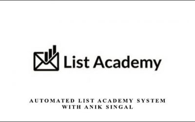 Automated List Academy System with Anik Singal
