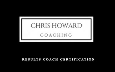 Chris Howard – Results Coach Certification