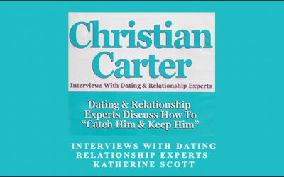 Christian Carter – Interviews With Dating & Relationship Experts – Katherine Scott