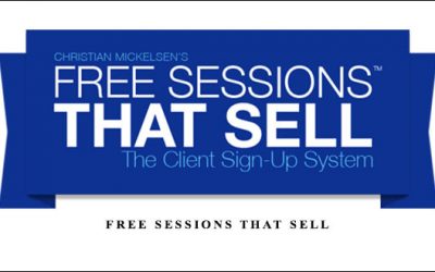 Christian Mickelsen – Free Sessions that Sell