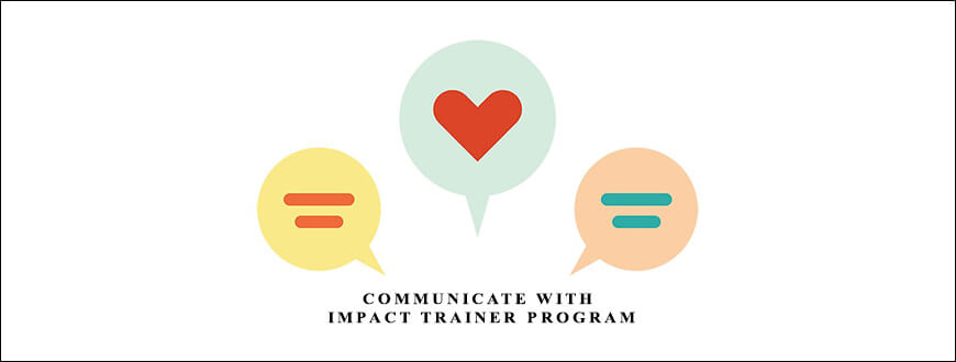 Communicate with Impact Trainer Program by Elena Neitlich