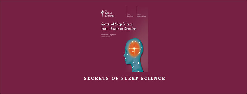 Craig H. Heller – Secrets of Sleep Science