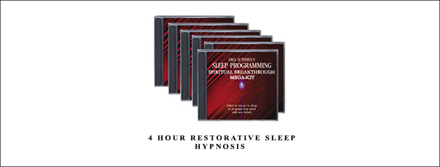 Dick Sutphen – 4 hour Restorative Sleep Hypnosis