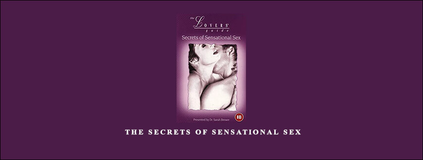 Dr Sarah Brewer – The Secrets of Sensational Sex