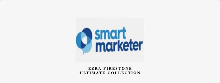 Ezra Firestone Ultimate Collection – 23 Courses In 1 Pack (Traffic, Email Marketing, Social)