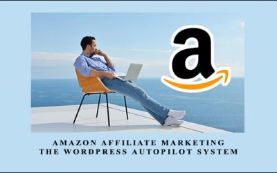 Federico Fort – Amazon Affiliate Marketing: The WordPress Autopilot System