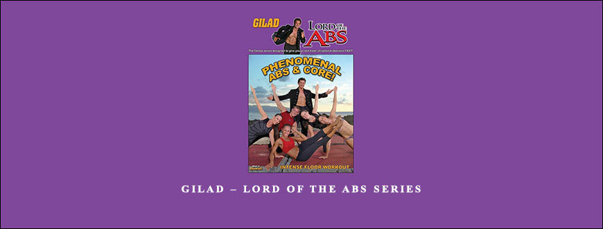 Gilad – Lord of the Abs Series