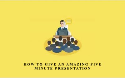 How To Give an Amazing Five Minute Presentation by Jason Teteak