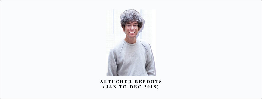 James Altucher – Altucher Reports (Jan to Dec 2018)