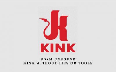KinkUniversity – BDSM Unbound: Kink Without Ties or Tools