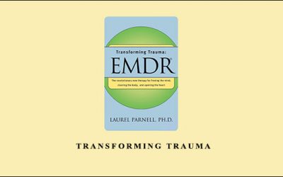 Laurel Parnell – Transforming Trauma