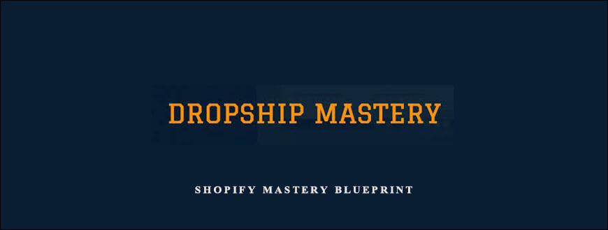 Lucas Jackson – Shopify Mastery Blueprint