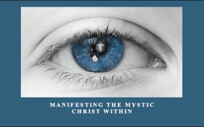 Manifesting the Mystic Christ Within with Bill Bauman