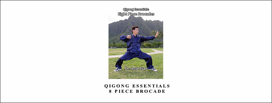 Master Tsao – Qigong Essentials 8 Piece Brocade