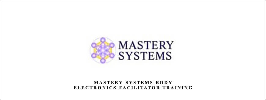 Mastery Systems Body Electronics Facilitator Training