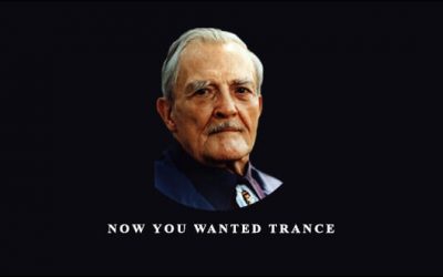 Milton Erickson – Now You Wanted Trance
