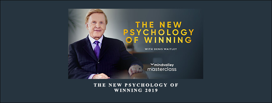 Mindvalley, Denis Waitley – The New Psychology of Winning 2019