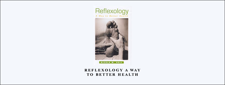 Nicola Hall – Reflexology a Way to Better Health