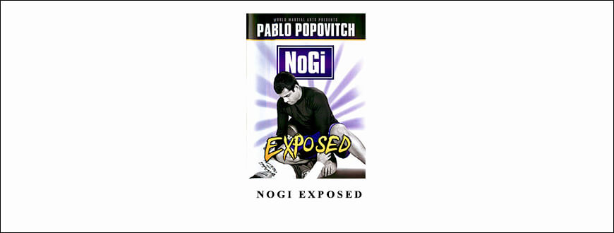 Pablo Popovttch – NoGi Exposed